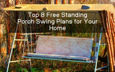 8 Free Standing Porch Swing Plans for Your Home