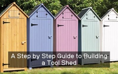A Step-by-Step Guide to Building a Tool Shed