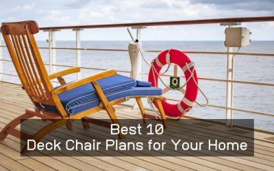Top 10 Deck Chair Plans for Your Home
