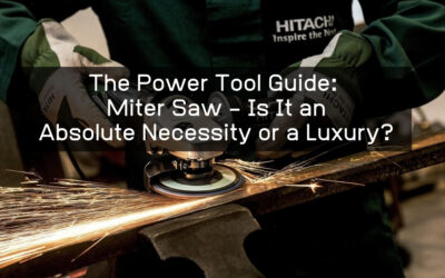 The Power Tool Guide: Miter Saw – Is It an Absolute Necessity or a Luxury?