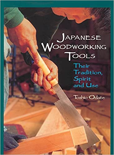 Japanese Woodworking Tools by Toshio Odate