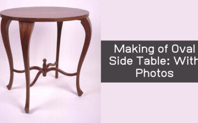 Making of Oval Side Table: With Photos